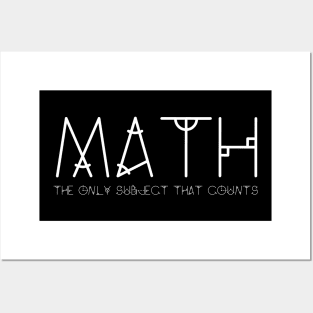 Math the only subject that counts Posters and Art